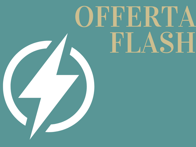 OFFERTA FLASH